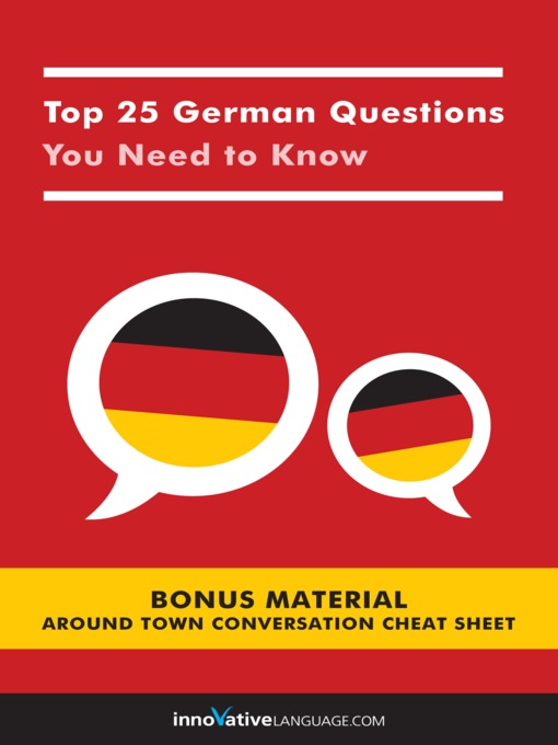 Title details for Top 25 German Questions You Need to Know by Innovative Language Learning, LLC - Available